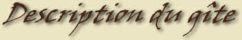 Description du gîte
